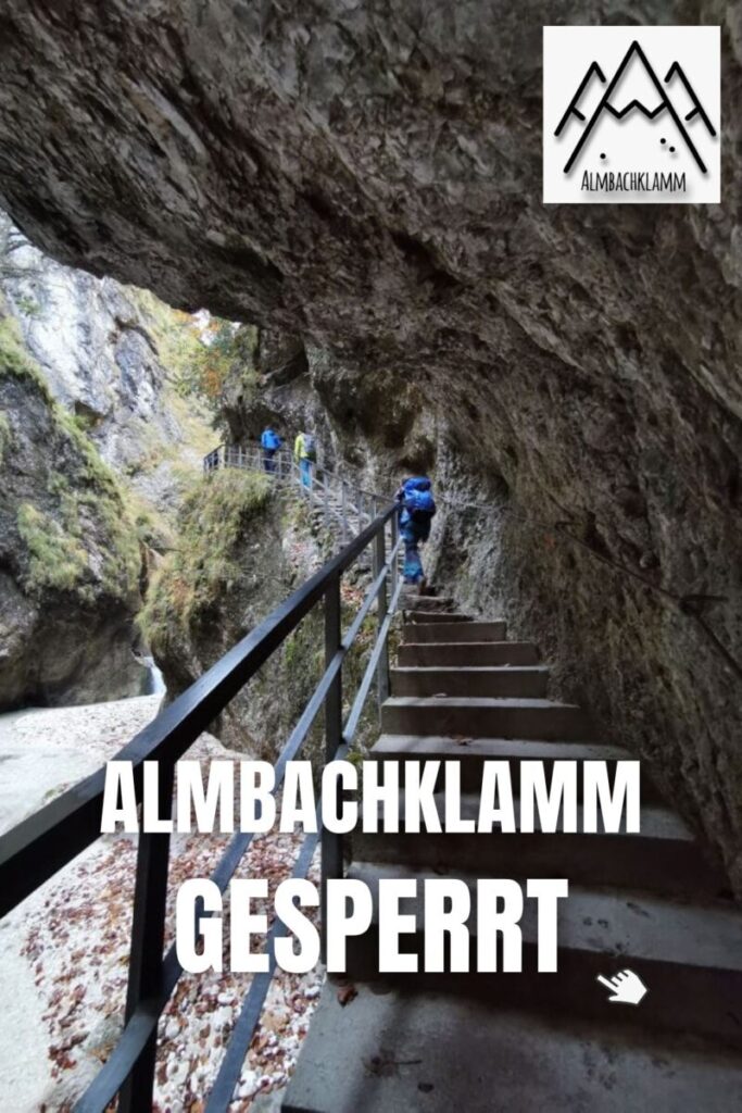 Almbachklamm gesperrt